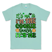 Seafoam it's me hi i'm the cookie dealer it's me girl scou Classic Tee - Artiststas
