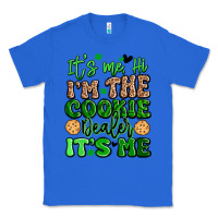 True Royal it's me hi i'm the cookie dealer it's me girl scou Classic Tee - Artiststas