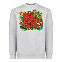 Heather Grey one merry teacher Heavyweight Sweatshirt - texasbilliewilder