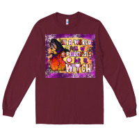 Burgundy in a world full of princesses be a witch tumbler Long Sleeve Tee - BundleAndBundleShop