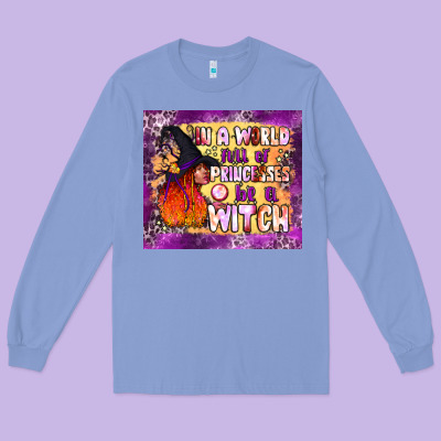 In A World Full Of Princesses Be A Witch Tumbler Long Sleeve Tee Designed By Bundleandbundleshop