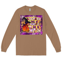 Toasted Coconut in a world full of princesses be a witch tumbler Long Sleeve Tee - BundleAndBundleShop