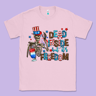 Dead Inside But Its Freedom Classic Tee Designed By Adodesignshop