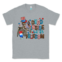 Heather Grey dead inside but its freedom Classic Tee - AdoDesignShop