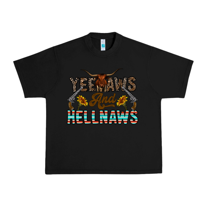 Yeehaws And Hellnaws Urban Heavy Tee by CowhideDigitalArt | Teevron