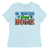 Baby Blue in winter stay home with gloves Ladies Tee - AdoDesignShop