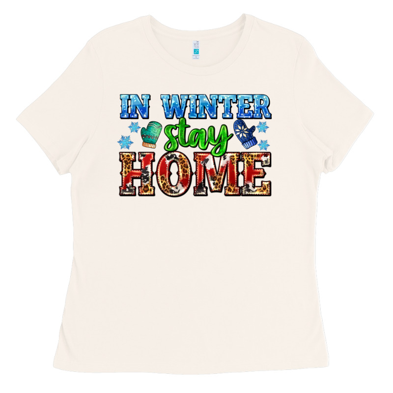 In Winter Stay Home With Gloves Ladies Tee by AdoDesignShop | Teevron