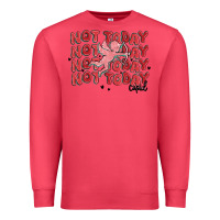 Cardinal not today cupid Premium Sweatshirt - MaliasSmallBusiness