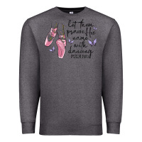 Charcoal Heather let them praise his name with dancing Premium Sweatshirt - MaliasSmallBusiness