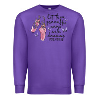 Purple let them praise his name with dancing Premium Sweatshirt - MaliasSmallBusiness