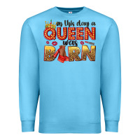Ocean Blue on this day a queen was born Premium Sweatshirt - NancyCooperArtShop