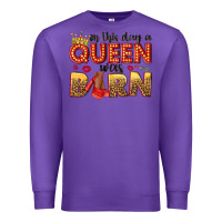 Purple on this day a queen was born Premium Sweatshirt - NancyCooperArtShop