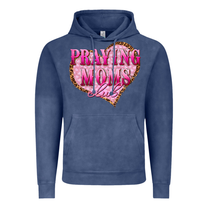 Praying Moms Club Vintage Hoodie by texasbilliewilder | Teevron