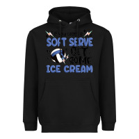 Black if you want a soft serve get some ice cream Heavyweight Hoodie - MaliasSmallBusiness