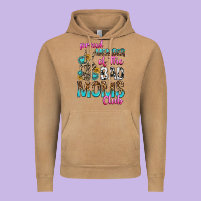 Proud Member Of The Bad Moms Club Vintage Hoodie Designed By Texasbilliewilder