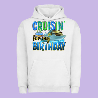 Cruisin' For My Birthday Urban Hoodie Designed By Texasbilliewilder