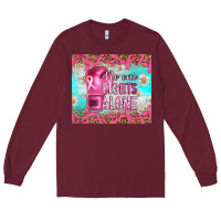 Burgundy Breast cancer  no one fıghts alone tumbler Long Sleeve Tee - Artiststas
