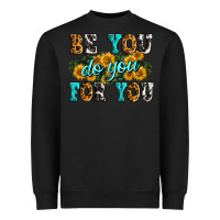 Black be you do you for you Heavyweight Sweatshirt - Zillion Design Studio