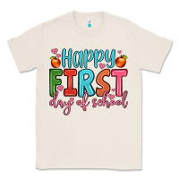 Natural happy first day of school Classic Tee - JahusDesignShop