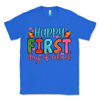 True Royal happy first day of school Classic Tee - JahusDesignShop