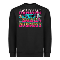 Black minding my own small business Heavyweight Sweatshirt - Zillion Design Studio