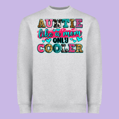 Auntie Like A Mom Only Cooler Heavyweight Sweatshirt Designed By Zillion Design Studio