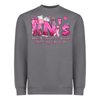 Rn S Make The World Go Around And Everyone Knows Heavyweight Sweatshirt | Teevron