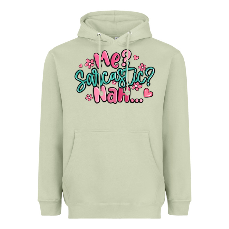 Me Sarcastic Nah... Heavyweight Hoodie by MaliasSmallBusiness | Teevron