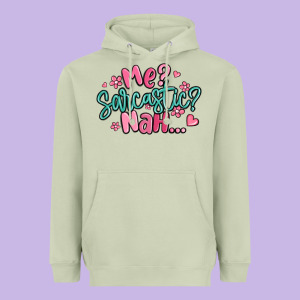 Me Sarcastic Nah... Heavyweight Hoodie Designed By Maliassmallbusiness