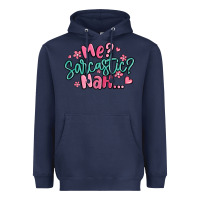 Navy me sarcastic nah... Heavyweight Hoodie - MaliasSmallBusiness