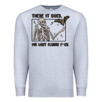 Heather Grey there it goes my last flying fck Premium Sweatshirt - MaliasSmallBusiness