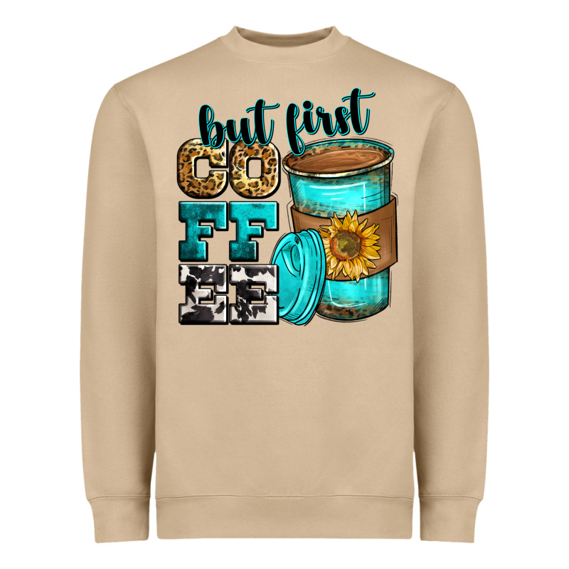 But First Coffee Heavyweight Sweatshirt by Zillion Design Studio | Teevron