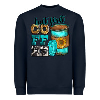 Navy but first coffee Heavyweight Sweatshirt - Zillion Design Studio