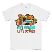 White 1 st grade let's do this Classic Tee - JahusDesignShop