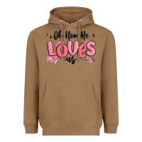 Toasted Coconut oh how he loves us Heavyweight Hoodie - MaliasSmallBusiness