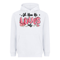 White oh how he loves us Heavyweight Hoodie - MaliasSmallBusiness
