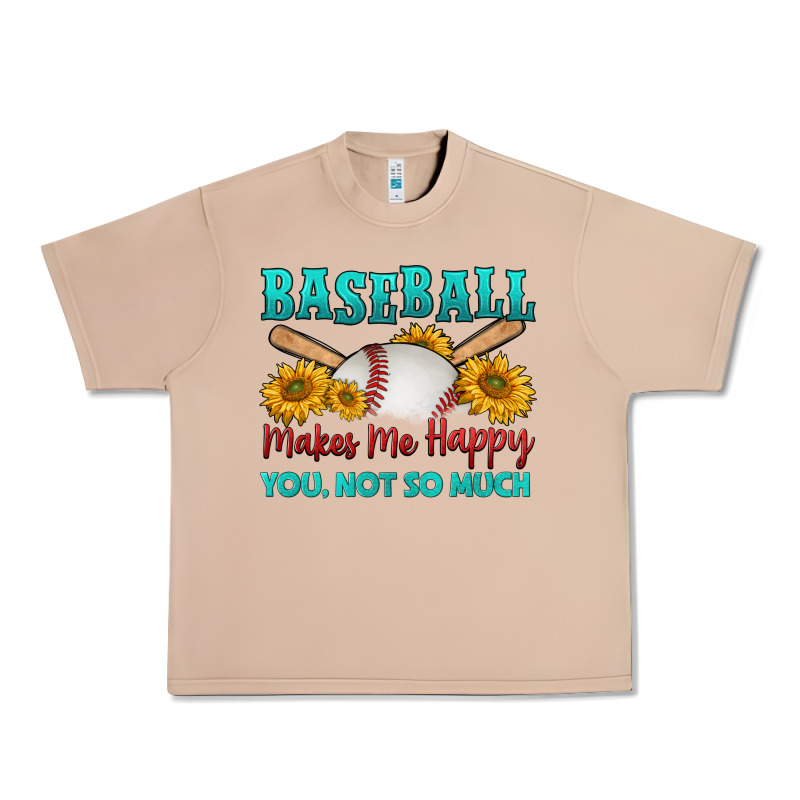 Baseball Makes Me Happy You, Not So Much Urban Heavy Tee by HRA Design Shop | Teevron