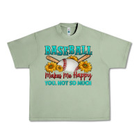 Oil Green baseball makes me happy you, not so much Urban Heavy Tee - HRA Design Shop