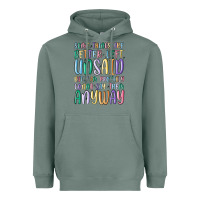 Sage some things are better left unsaid but i'm probabl Heavyweight Hoodie - MaliasSmallBusiness