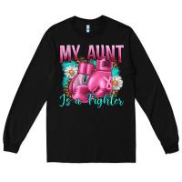 Black Breast Cancer My Aunt İs A Fighter Long Sleeve Tee - Artiststas