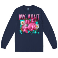 Navy Breast Cancer My Aunt İs A Fighter Long Sleeve Tee - Artiststas