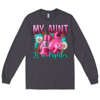 Smoke Breast Cancer My Aunt İs A Fighter Long Sleeve Tee - Artiststas