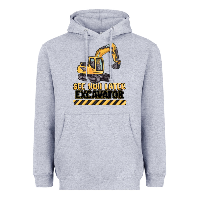 See You Later Excavator Heavyweight Hoodie by MaliasSmallBusiness | Teevron