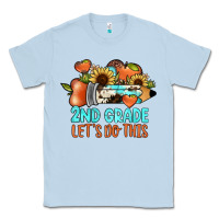 Dusty Blue 2nd grade let s do this Classic Tee - JahusDesignShop