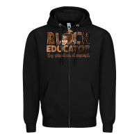 Black black educator by popular demand Zipper Hoodie - NancyCooperArtShop