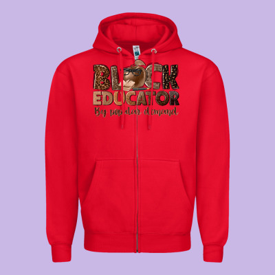 Black Educator By Popular Demand Zipper Hoodie Designed By Nancycooperartshop