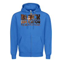 True Royal black educator by popular demand Zipper Hoodie - NancyCooperArtShop