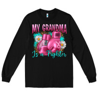 Black Breast Cancer My Grandma Is A Fighter Long Sleeve Tee - Artiststas