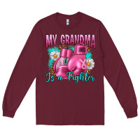 Burgundy Breast Cancer My Grandma Is A Fighter Long Sleeve Tee - Artiststas