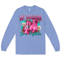 Colony Blue Breast Cancer My Grandma Is A Fighter Long Sleeve Tee - Artiststas